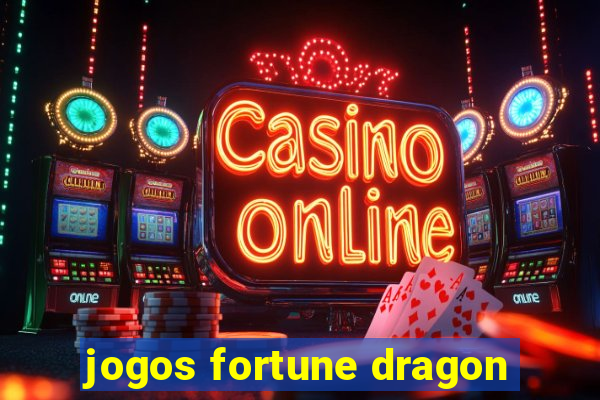 jogos fortune dragon